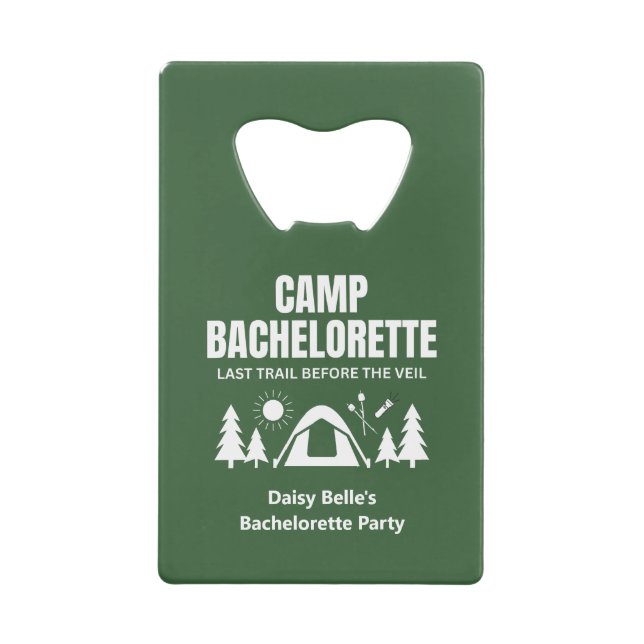Camp Bachelorette Green Cooler Credit Card Bottle Opener (Front)