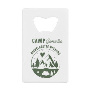 Camp Bachelorette Party Camping Bach Weekend Credit Card Bottle Opener