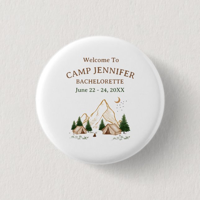 Camp Bachelorette Weekend Adventure 1 Inch Round Button (Front)