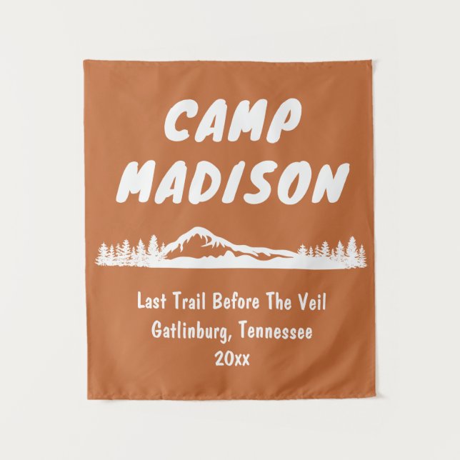 Camp Bridal Shower Mountain Trip Camping Prop Sign Tapestry (Front)