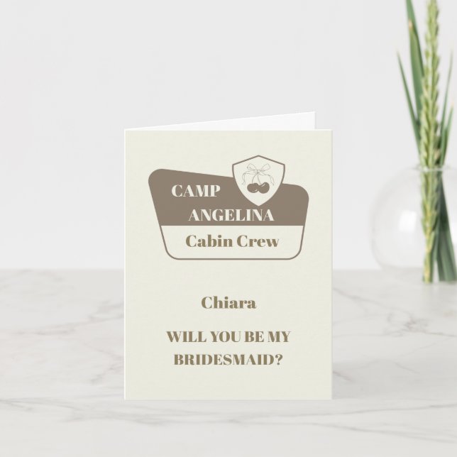 Camp Bridesmaid Camping Wedding Party Proposal Card (Front)
