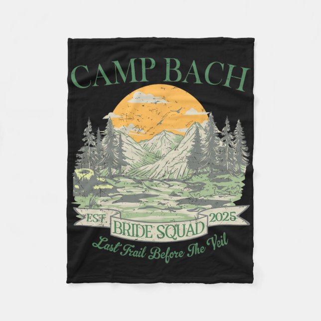 Camp Ch Bride Squad Retro Camping Chelorette Party Fleece Blanket (Front)