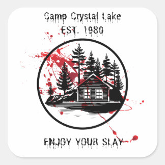 Camp Crystal Lake Enjoy Your Slay Square Sticker