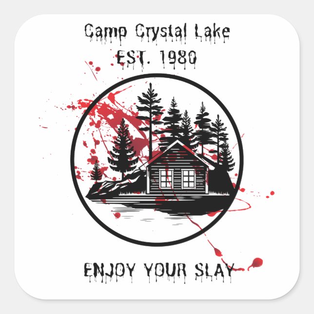 Camp Crystal Lake Enjoy Your Slay Square Sticker (Front)