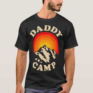 Camp Daddy Summer Camp Home Road Trip Vacation Ca T-Shirt