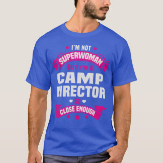 Camp Director friends T-Shirt
