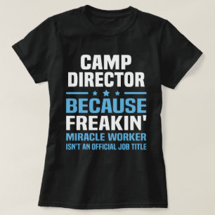 Camp Director T-Shirt