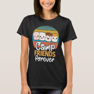 Camp Friends Forever Marshmallow Campfire Roasting T-Shirt