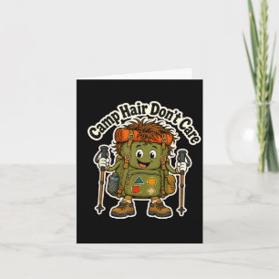 Camp hair don't care hiking funny women girls card