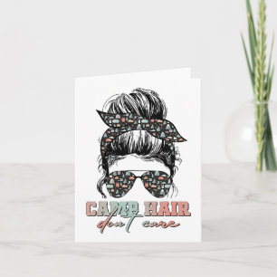 Camp Hair Don't Care Messy Bun Camping Life Campin Card