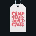 Camp Hair Don't Care Summer Camping Girls Groovy Gift Tags<br><div class="desc">Camp Hair Don't Care Summer Camping Girls Groovy</div>