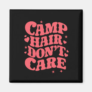 Camp Hair Don't Care Summer Camping Girls Groovy Magnet