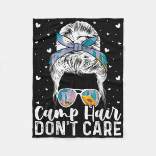Camp Hair Dont Care Womens Camper Camping Messy Bu Fleece Blanket