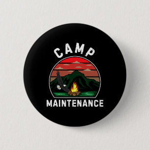 Camp Maintenance Retro Summer Camper Staff Camping 2 Inch Round Button