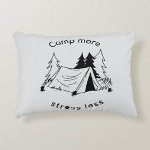 Camp more stress less accent pillow