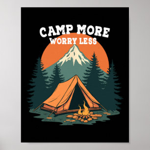 Camp More Worry Less Camping-themed Retro Design Poster