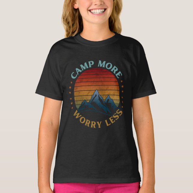 CAMP MORE WORRY LESS T-Shirt (Front)