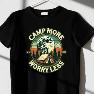 CAMP MORE WORRY LESS T-Shirt