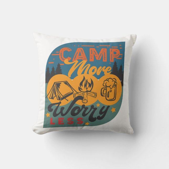 Camp More Worry Less Throw Pillow (Front)