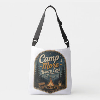 Camp More, Worry Less – Vintage Camping Adventure  Crossbody Bag