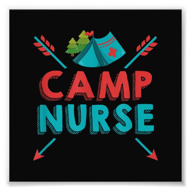 Camp Nurse Nursing RN Appreciation Camping Photo Print (Front)