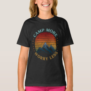 CAMP PLUS S'INQUIÉTER MOINS T-shirt