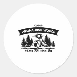 Camp Wish A Bish Woods Camp Counsellor Camping Hik Classic Round Sticker