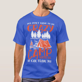 Camp with us T-Shirt