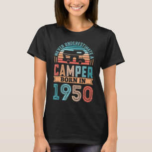 Camper born 1950 80th Birthday Camping T-Shirt