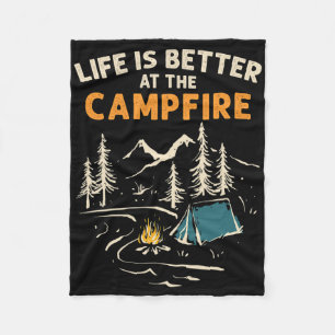 Camper Camp Camping Campfire Life Is Better At The Fleece Blanket