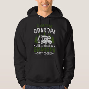 Camper Camping Grandpa Like A Regular Grandpa Just Hoodie