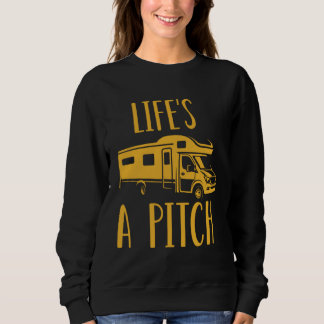 Camper Camping Life s A Pitch Travel Sweatshirt