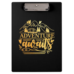 Camper Gift Adventure Is Awaits Clipboard