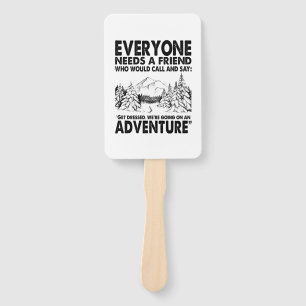 Camper Gift Everyone Needs A Friend Birthday Hand Fan