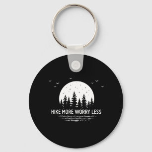 Camper Gift Hike More Worry Less Birthday Keychain