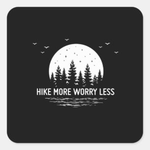 Camper Gift   Hike More Worry Less Birthday Square Sticker