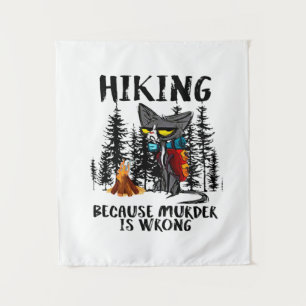 Camper Gift   Hiking Because Murder Is Wrong Xmas Tapestry
