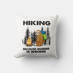 Camper Gift Hiking Because Murder Is Wrong Xmas Throw Pillow