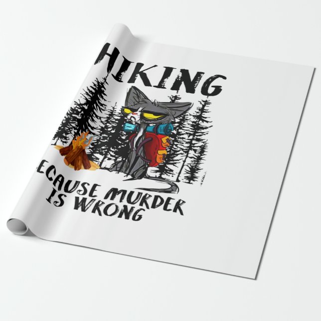 Camper Gift | Hiking Because Murder Is Wrong Xmas Wrapping Paper (Unrolled)