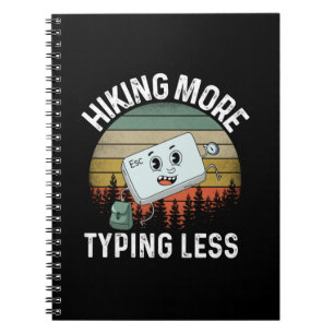 Camper Gift Hiking More Typing Less Birthday Notebook