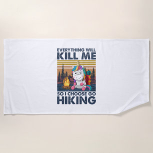 Camper Gift I Choose Go Hiking Birthday Beach Towel