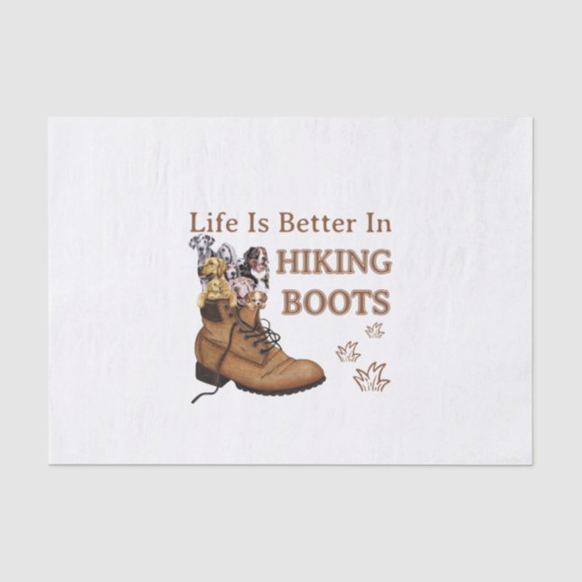 Camper Gift | Life Is Better In Hiking Boots Dog Tissue Paper (Front)