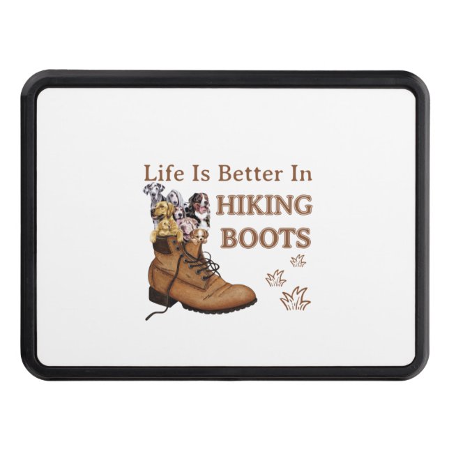 Camper Gift | Life Is Better In Hiking Boots Dog Trailer Hitch Cover (Front)