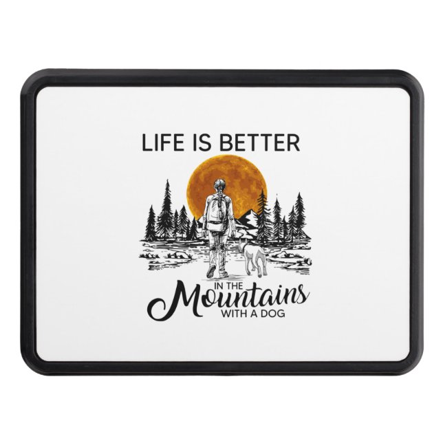 Camper Gift | Life Is Better With A Dog Birthday Trailer Hitch Cover (Front)