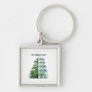 Camper Gift My Perfect Day Hiking Birthday Keychain