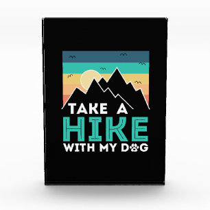 Camper Gift   Take A Hike With My Dog Birthday Photo Block