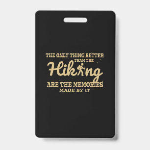 Camper Gift The Only Thing Better Than The Hiking Badge