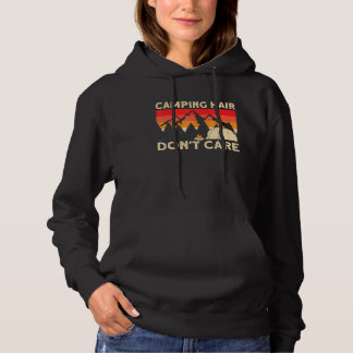 Camper Girl Mom Grandma Tent Camping Hair Dont Car Hoodie
