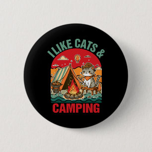 Camper Go Outdoor Cat Lover Cat Mom I Like Cats An 2 Inch Round Button