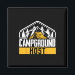 Camper Outdoor Tent Campground Host  Magnet<br><div class="desc">Camper Outdoor Tent Campground Host</div>